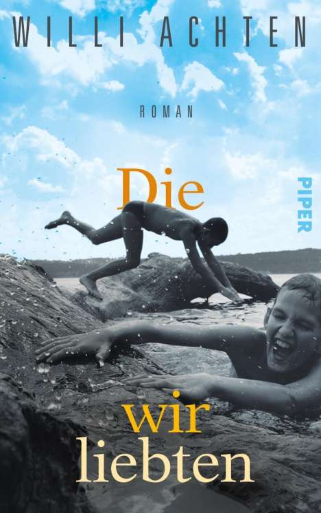 Willi Achten: Die wir liebten, Buch