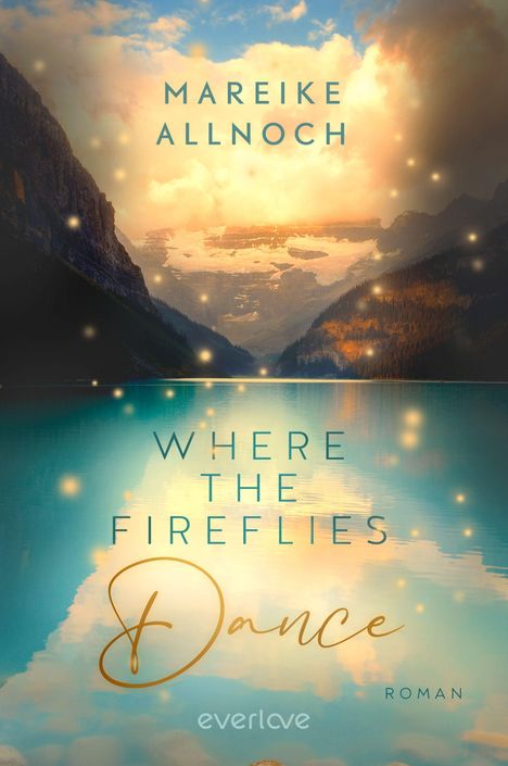 Mareike Allnoch: Where the Fireflies Dance, Buch