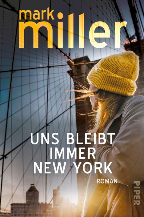 Mark Miller: Uns bleibt immer New York, Buch