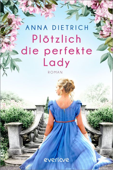 Anna Dietrich: Plötzlich die perfekte Lady, Buch