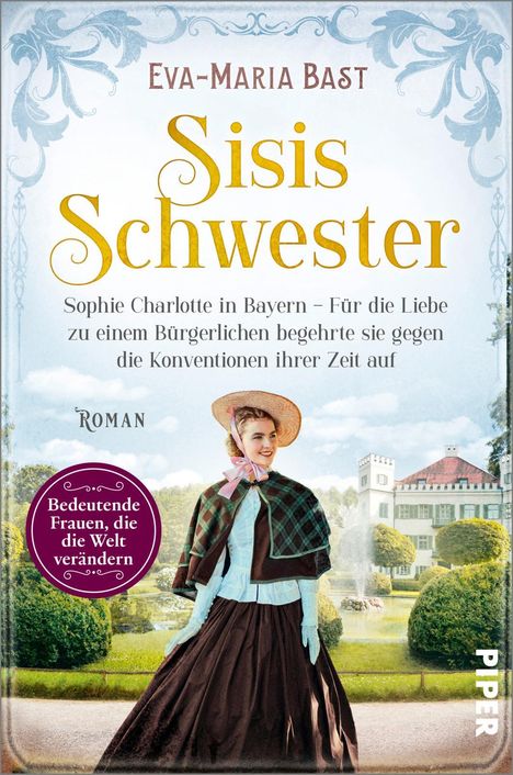 Eva-Maria Bast: Sisis Schwester, Buch