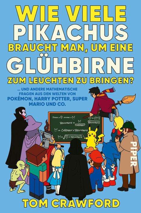 Titel: "Wie viele Pikachus braucht man, um eine Glühbirne zum Leuchten zu bringen?" Figuren um eine Tafel versammelt.