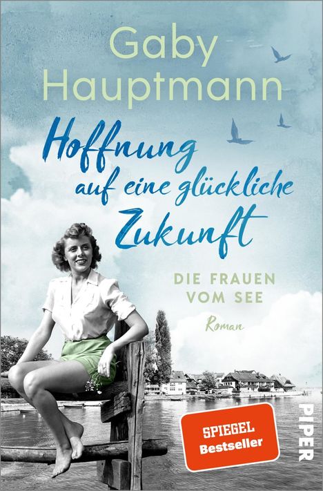 Gaby Hauptmann: Hoffnung auf eine glückliche Zukunft, Buch