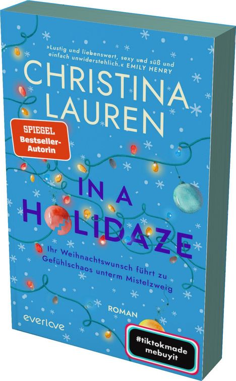 Christina Lauren: In a Holidaze - Ihr Weihnachtswunsch führt zu Gefühlschaos unterm Mistelzweig, Buch
