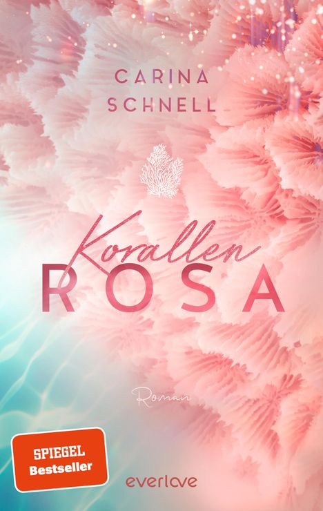 Carina Schnell: Korallenrosa, Buch