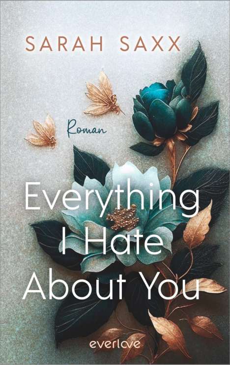 Sarah Saxx: Everything I Hate About You, Buch