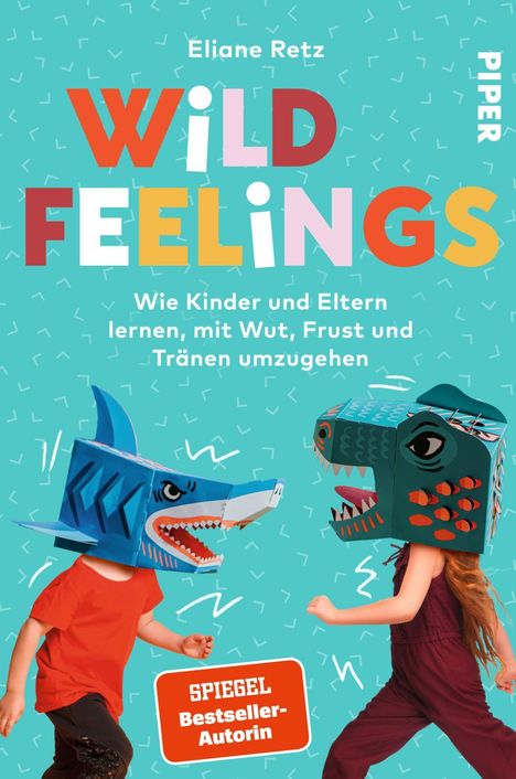 Eliane Retz: Wild Feelings, Buch