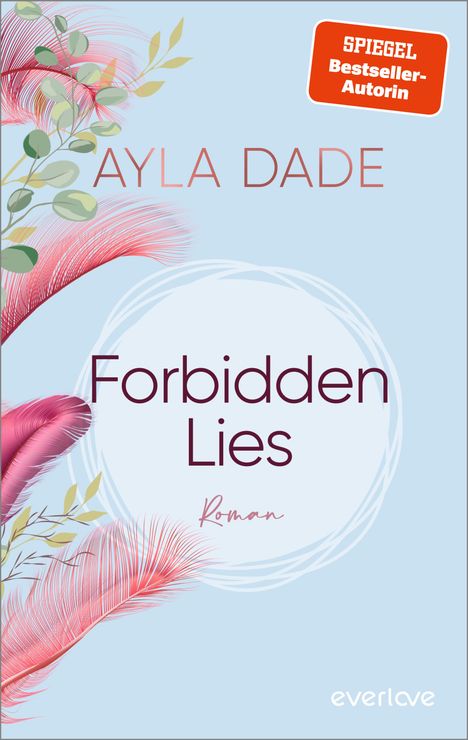Ayla Dade: Forbidden Lies, Buch