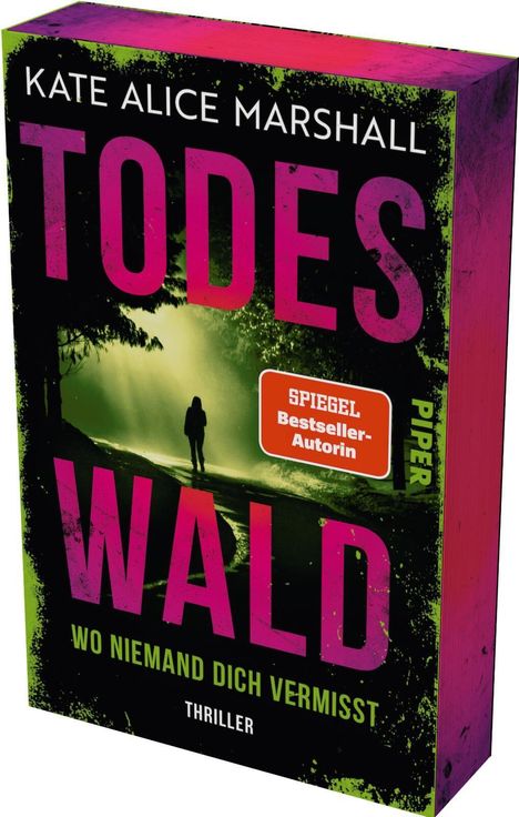 "Todeswald: Wo niemand dich vermisst" von Kate Alice Marshall. Thriller. Silhouette in einem unheimlichen, grünen Wald.