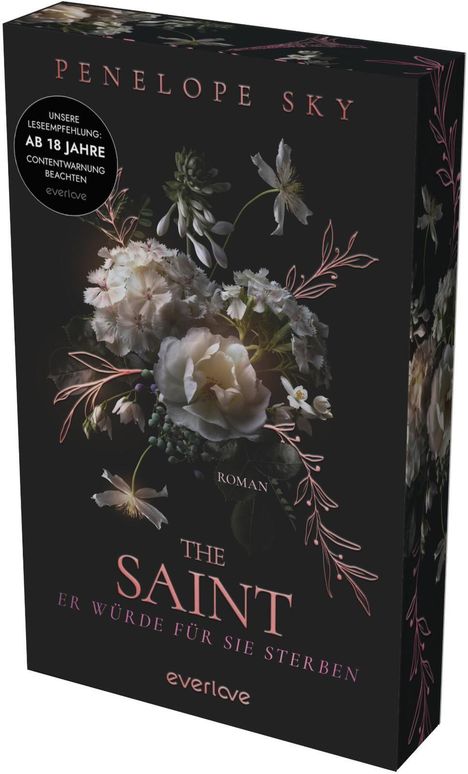 Texte: "PENELOPE SKY", "THE SAINT", "ER WÜRDE FÜR SIE STERBEN", "everlove". Umschlag mit Blumen in dunklem Hintergrund.