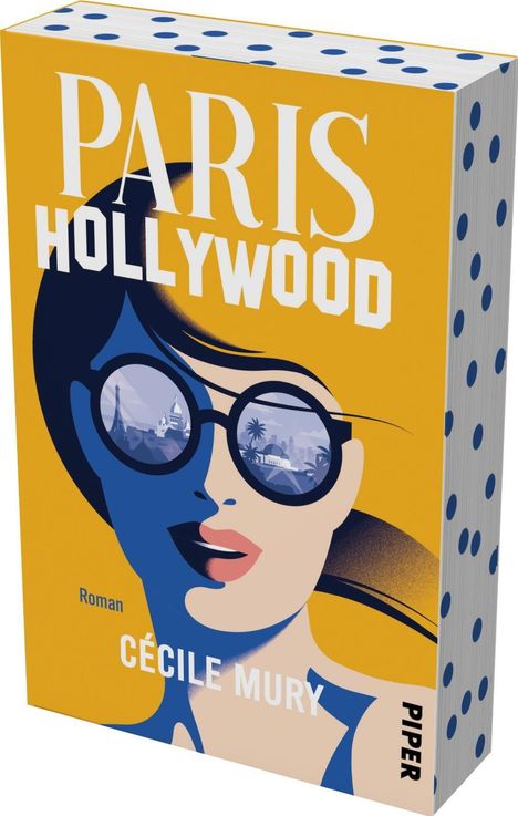 Titel: "Paris Hollywood"; Autorin: Cécile Mury. Illustration einer Frau mit Sonnenbrille, darin Paris- und Hollywood-Szenen.