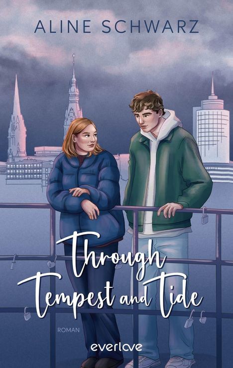 "Aline Schwarz", "Through Tempest and Tide", "Roman", "everlove"; Illustration von zwei Menschen vor Stadtsilhouette.