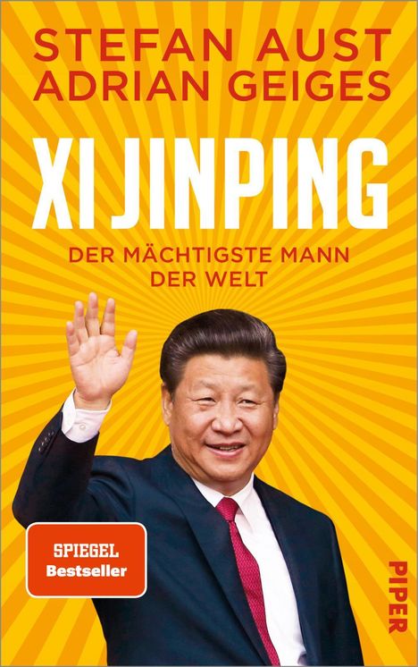 Stefan Aust: Aust, S: Xi Jinping - der mächtigste Mann der Welt, Buch
