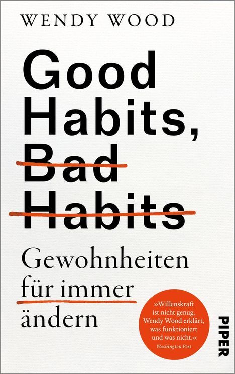 Wendy Wood: Good Habits, Bad Habits - Gewohnheiten für immer ändern, Buch