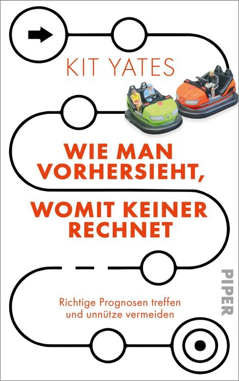 Kit Yates: Wie man vorhersieht, womit keiner rechnet, Buch