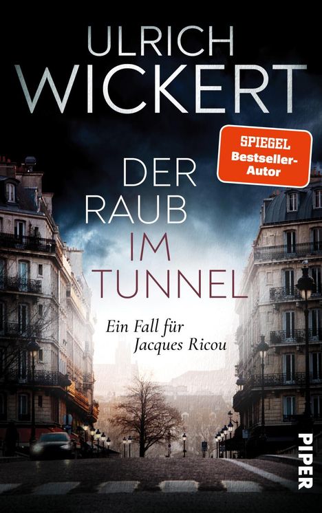 Ulrich Wickert: Der Raub im Tunnel, Buch