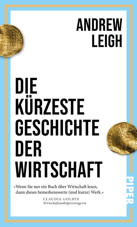 Andrew Leigh: Die kürzeste Geschichte der Wirtschaft, Buch