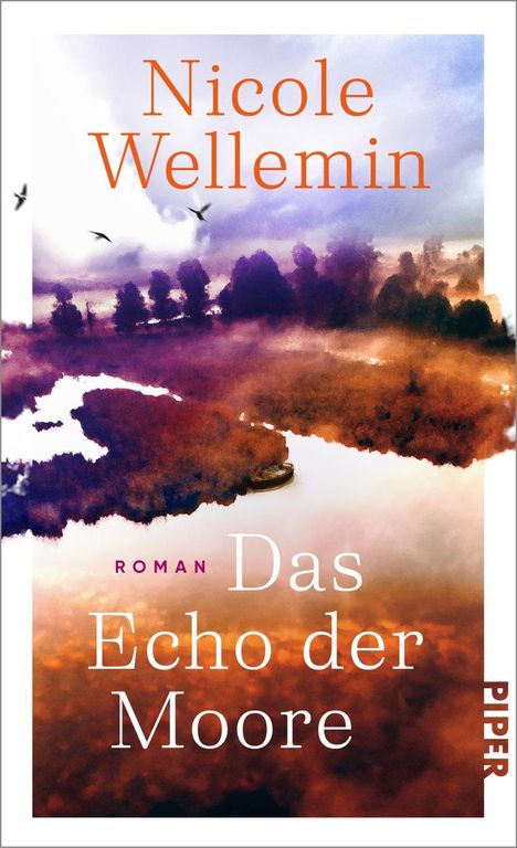 Nicole Wellemin: Das Echo der Moore, Buch