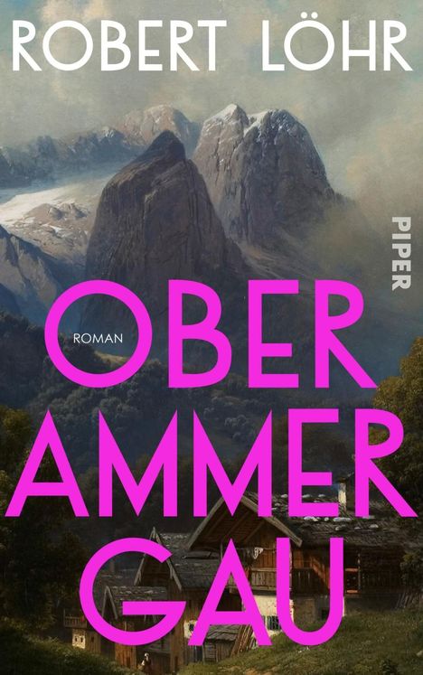 Robert Löhr: Oberammergau, Buch