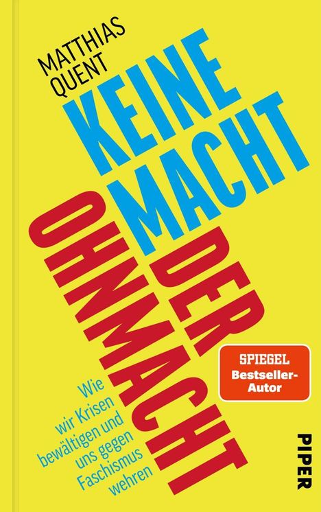 Matthias Quent: Keine Macht der Ohnmacht, Buch