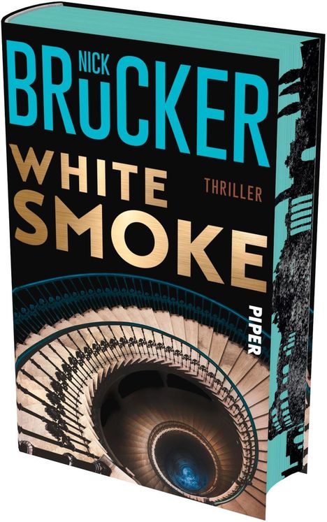 Auf dem Cover steht: "Nick Brücker, White Smoke, Thriller, Piper". Eine spiralförmige Treppe ist abgebildet.