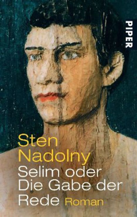 Sten Nadolny: Selim oder Die Gabe der Rede, Buch