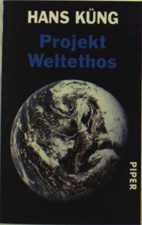 Hans Küng: Projekt Weltethos, Buch