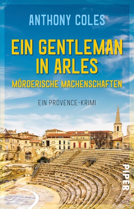 Anthony Coles: Ein Gentleman in Arles - Mörderische Machenschaften, Buch