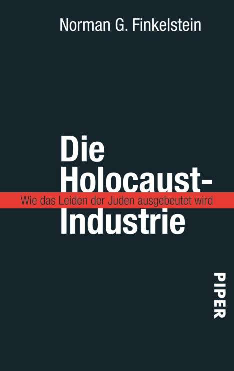 Norman G. Finkelstein: Die Holocaust-Industrie, Buch