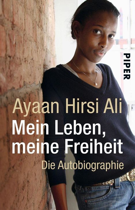 Ayaan Hirsi Ali: Hirsi Ali, A: Mein Leben, meine Freiheit, Buch