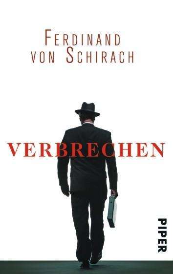 Ferdinand von Schirach: Verbrechen, Buch