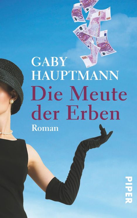 Gaby Hauptmann: Die Meute der Erben, Buch