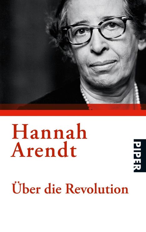 Hannah Arendt: Arendt, H: Über die Revolution, Buch