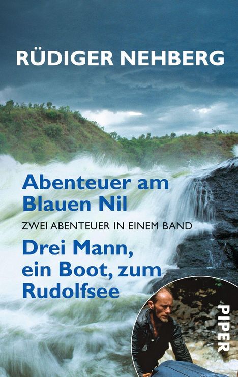 Rüdiger Nehberg: Nehberg, R: Abenteuer am Blauen Nil/Drei Mann, ein Boot, Buch