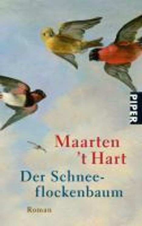 Maarten 't Hart: Hart, M: Schneeflockenbaum, Buch