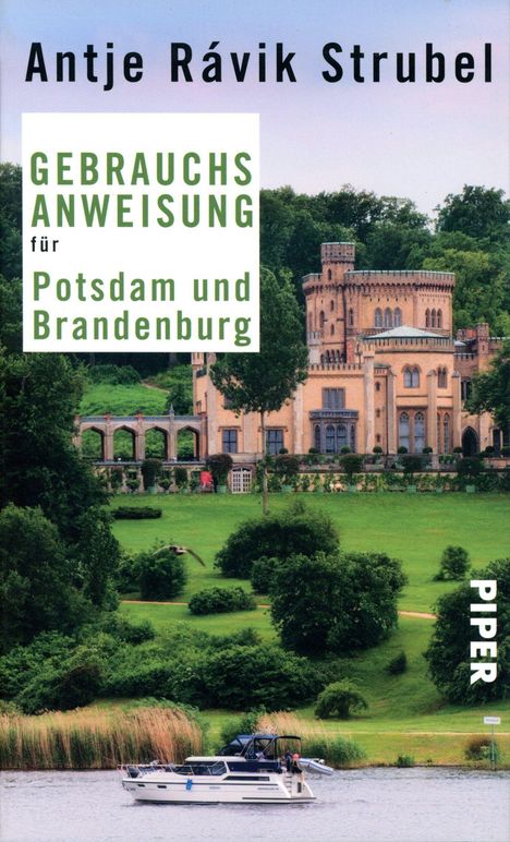 Antje Rávik Strubel: Gebrauchsanweisung für Potsdam und Brandenburg, Buch