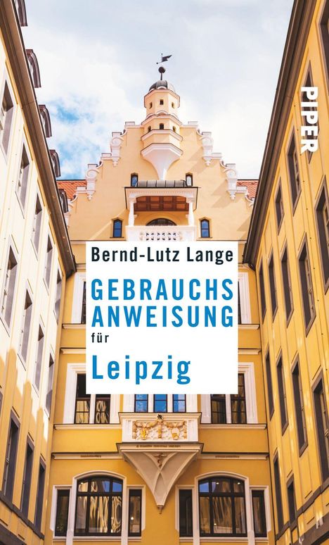 Bernd-Lutz Lange: Gebrauchsanweisung für Leipzig, Buch