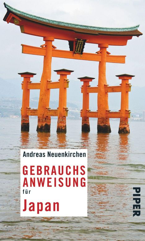 Andreas Neuenkirchen: Neuenkirchen, A: Gebrauchsanweisung für Japan, Buch