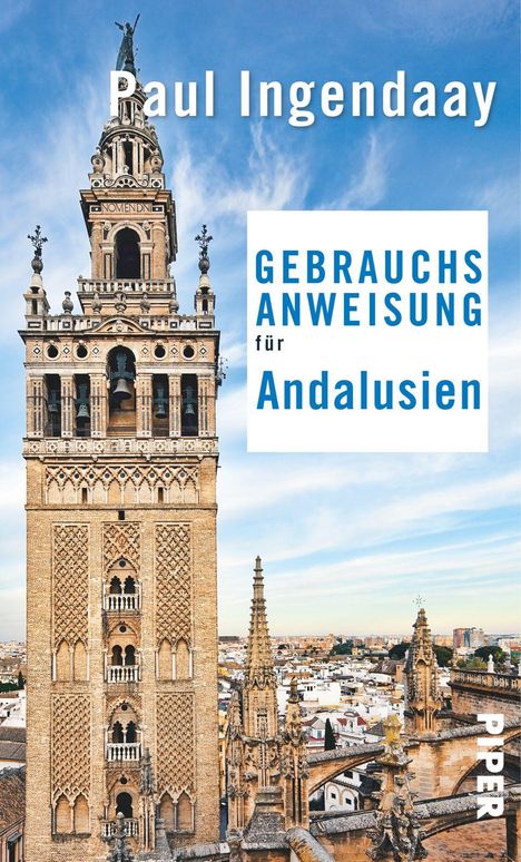 Paul Ingendaay: Gebrauchsanweisung für Andalusien, Buch