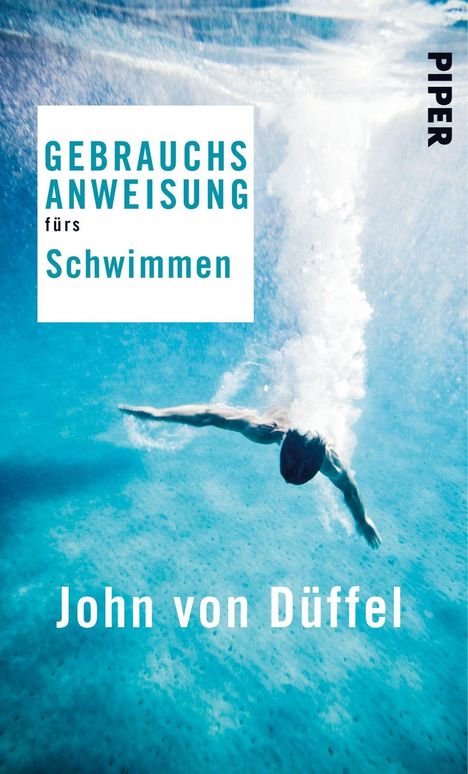 John von Düffel: Düffel, J: Gebrauchsanweisung fürs Schwimmen, Buch