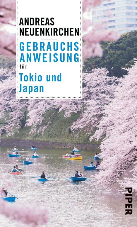 Andreas Neuenkirchen: Neuenkirchen, A: Gebrauchsanweisung für Tokio und Japan, Buch
