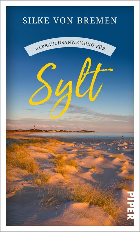 Silke von Bremen: Gebrauchsanweisung für Sylt, Buch