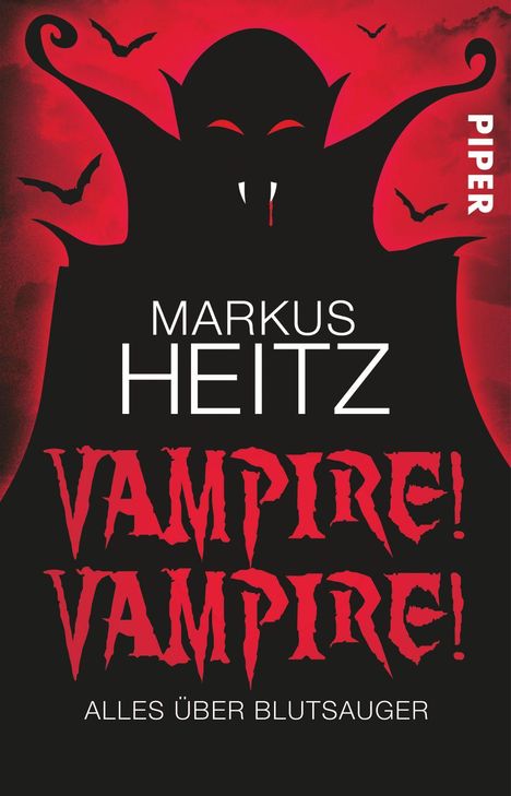Markus Heitz: Heitz, M: Vampire! Vampire!, Buch