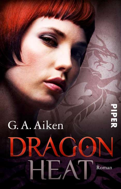 G. A. Aiken: Dragon Heat, Buch