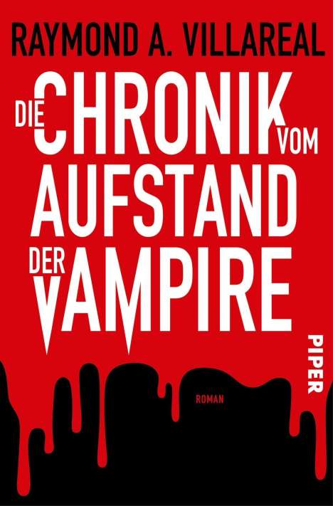 Raymond A. Villareal: Die Chronik vom Aufstand der Vampire, Buch