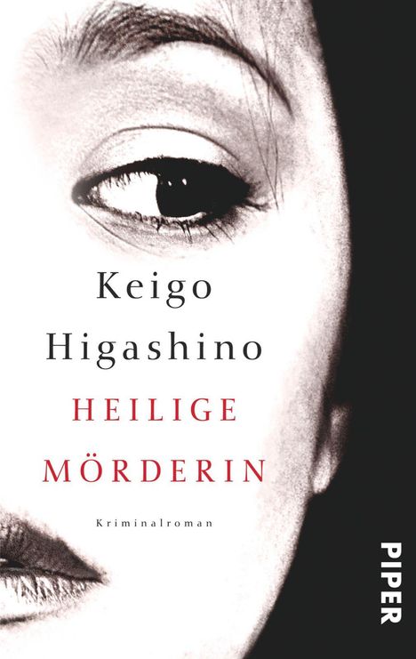 Keigo Higashino: Higashino, K: Heilige Mörderin, Buch