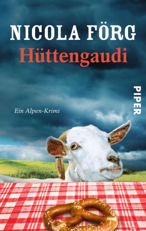 Nicola Förg: Hüttengaudi, Buch