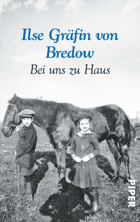 Ilse Gräfin von Bredow: Bredow, I: Bei uns zu Haus, Buch