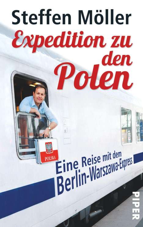 Steffen Möller: Möller, S: Expedition zu den Polen, Buch