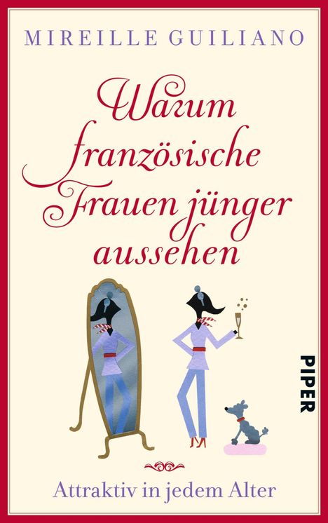 Mireille Guiliano: Warum französische Frauen jünger aussehen, Buch